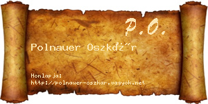 Polnauer Oszkár névjegykártya
